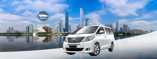 Private MPV Transfers between Hong Kong and Guangzhou (Dongguan, Zhongshan, Foshan, Panyu, Qingyuan, and Shunde)